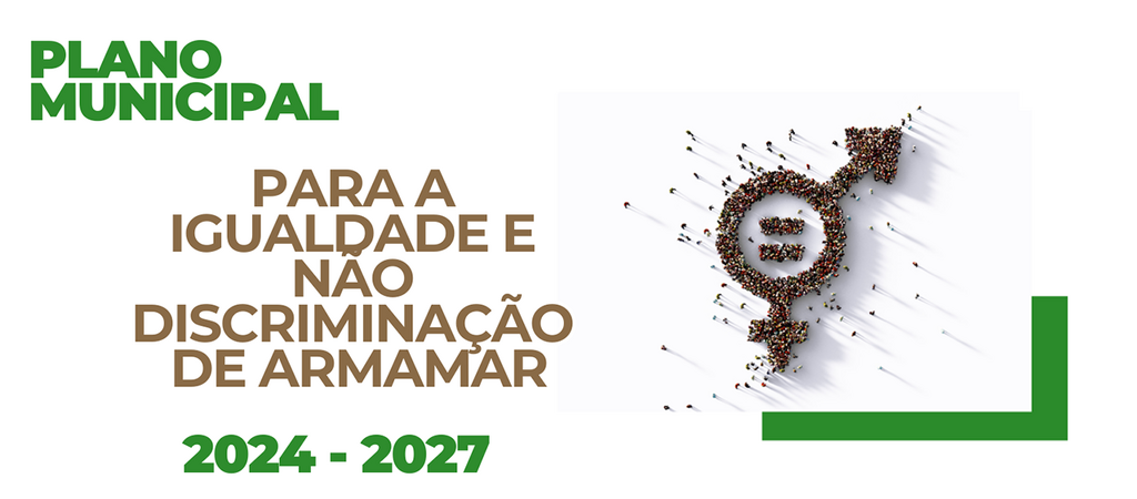 Apresentação Plano Municipal Igualdade Não Discriminação Armamar 2024-2027